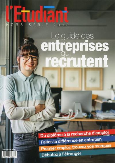 Le guide des entreprises qui recrutent. Edition 2018