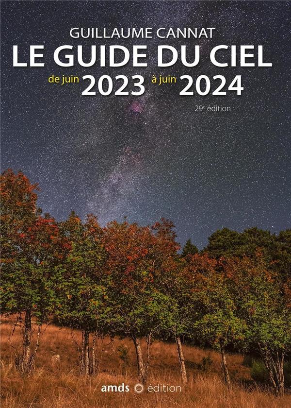 Le guide du ciel de juin 2023 à juin 2024