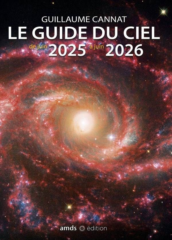 Le guide du ciel de juin 2025 à juin 2026
