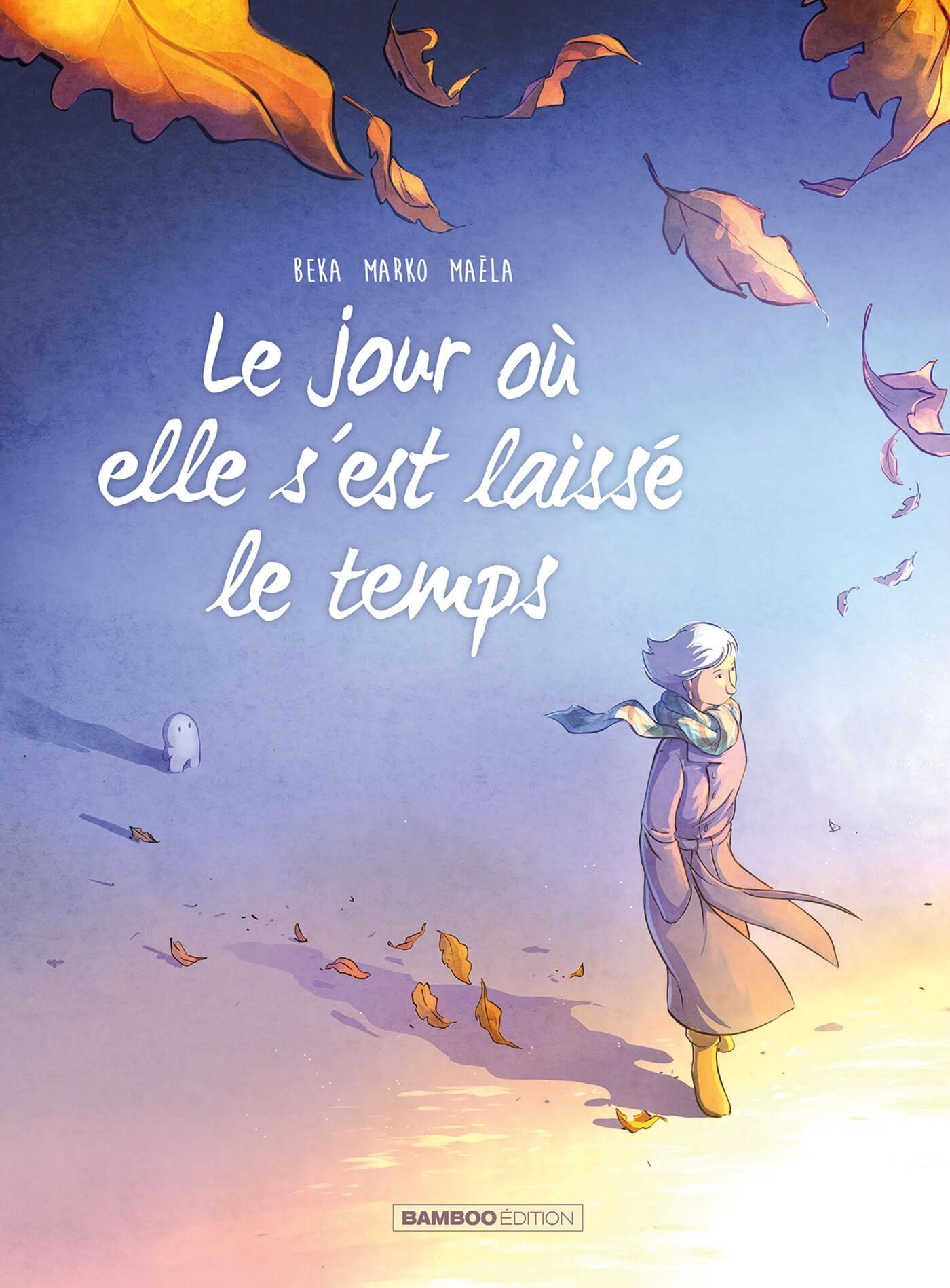 Le jour où... Tome 9 : Le jour où elle s'est laissée le temps