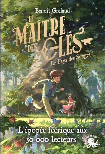 Le maître des clés Tome 1 : Le pays des songes