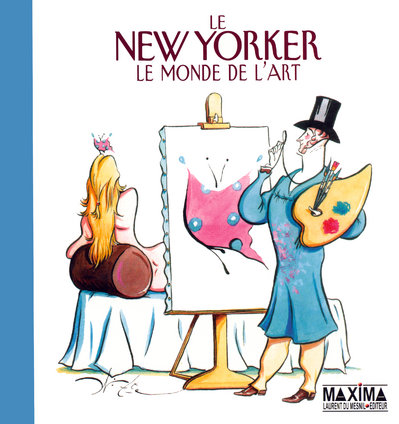 Le monde de l'art. Le New Yorker, 3e édition