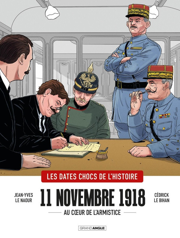 11 novembre 1918 : Au coeur de l'Armistice
