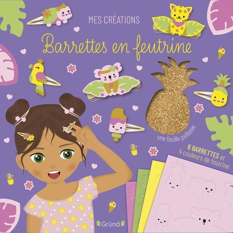 Barrettes en feutrine. Avec 1 feuille pailletée prédécoupée, 2 feutrines imprimées, 2 feutrine autoc