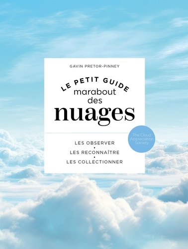 Le petit guide marabout des nuages. Les observer, les reconnaître, les collectionner