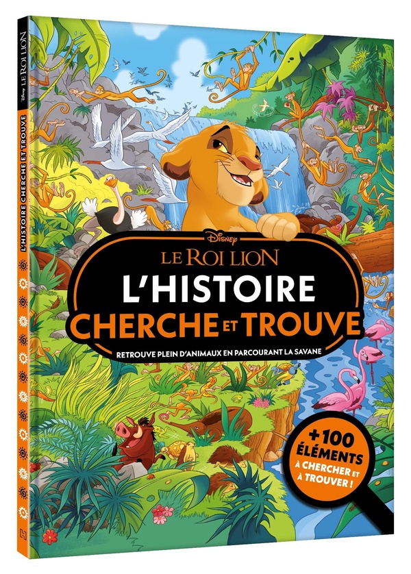 Le Roi Lion. L'histoire Cherche et trouve