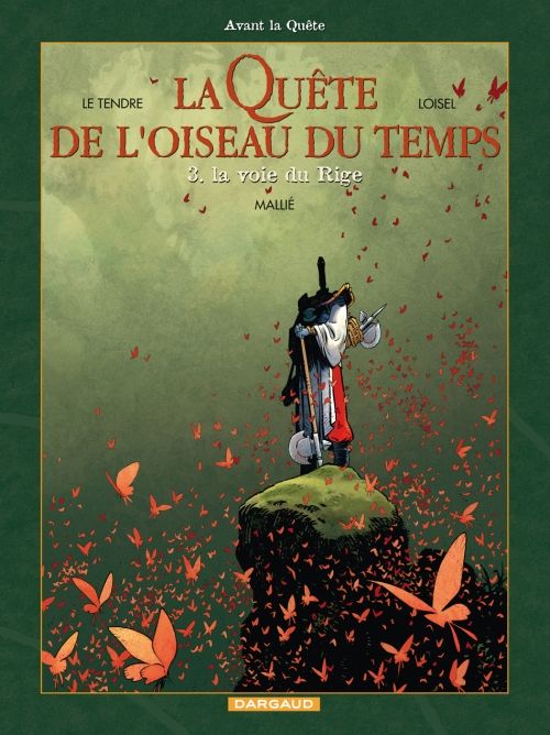 La Quête de l'oiseau du temps - Avant la Quête Tome 3 : La voie du Rige