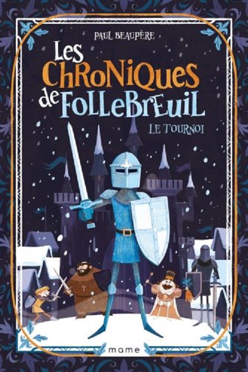 Les chroniques de Follebreuil Tome 2 : Le tournoi