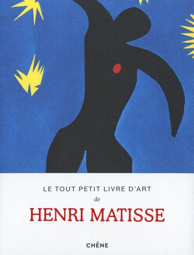 Le tout petit livre d'art de Henri Matisse