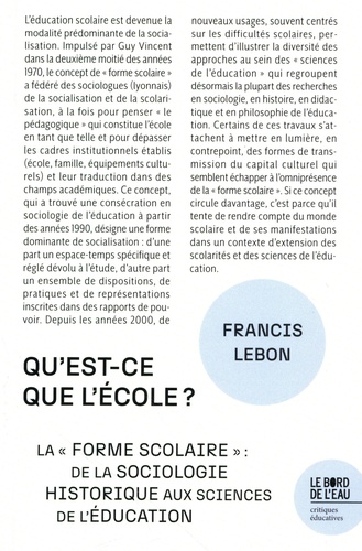 Qu'est-ce que l'école ? La "forme scolaire" : de la sociologie historique aux sciences de l'éducatio