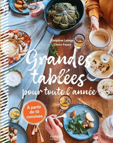 Grandes tablées pour toute l'année