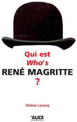 Qui est René Magritte ? Tentative de réponse par ses oeuvres
