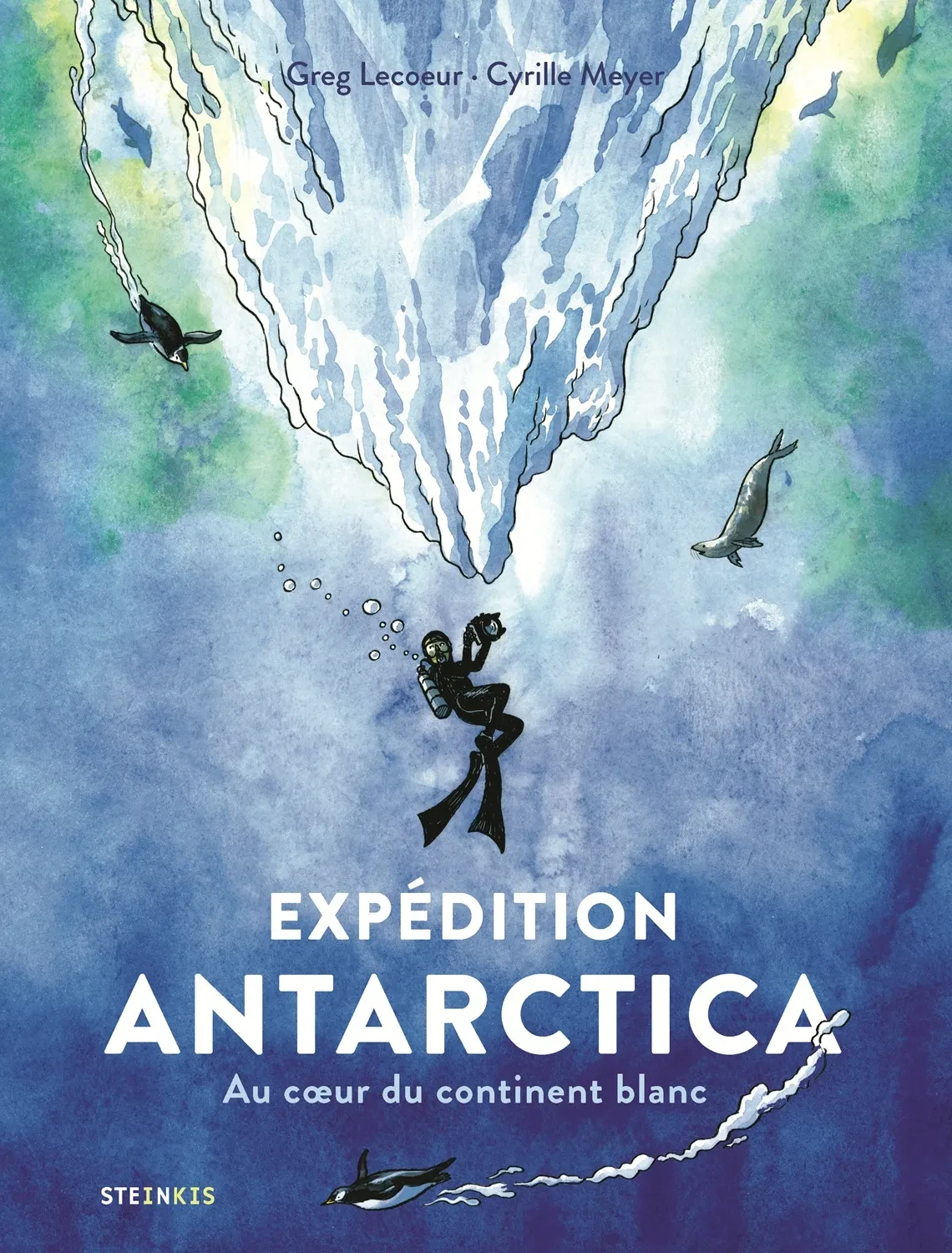 Expédition Antarctica. Au coeur du continent blanc