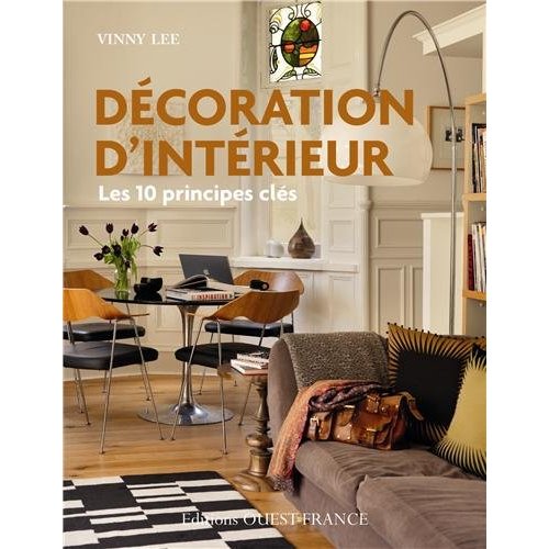 Décoration d'intérieur. Les 10 principes clés