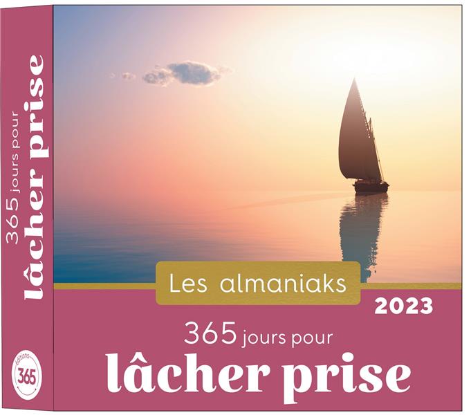 365 jours pour lâcher prise. Edition 2023