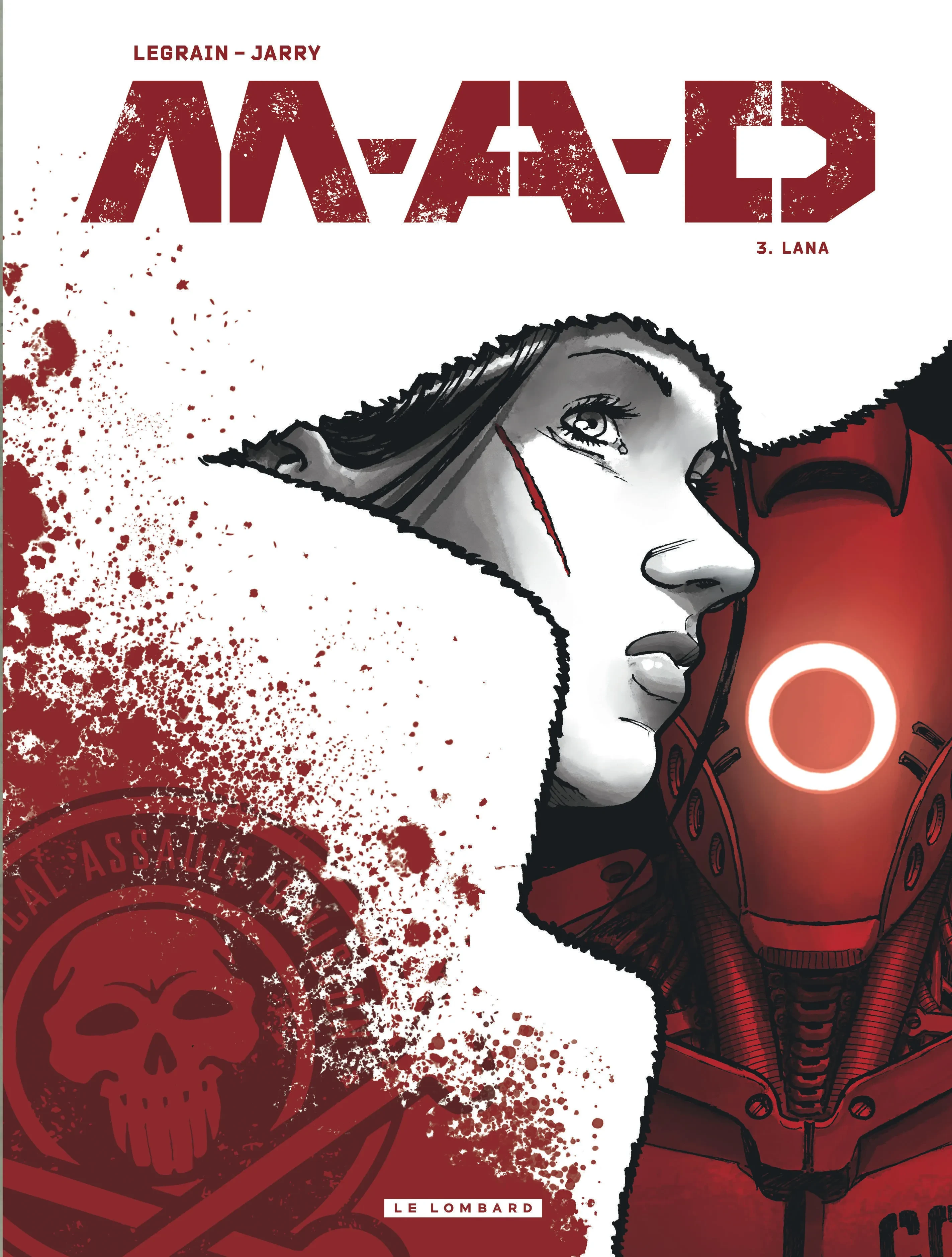 M.A.D. (MAD) Tome 3 : Lana