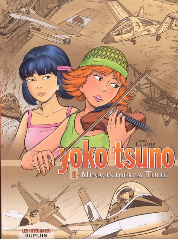 Yoko Tsuno l'Intégrale Tome 8 : Menaces pour la Terre