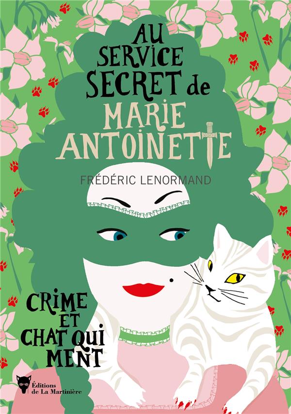 Au service secret de Marie-Antoinette/08/Crime et chat qui ment.