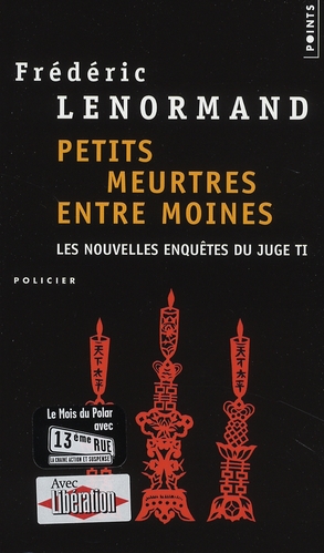 Les nouvelles enquêtes du juge Ti Tome 4 : Petits meurtres entre moines