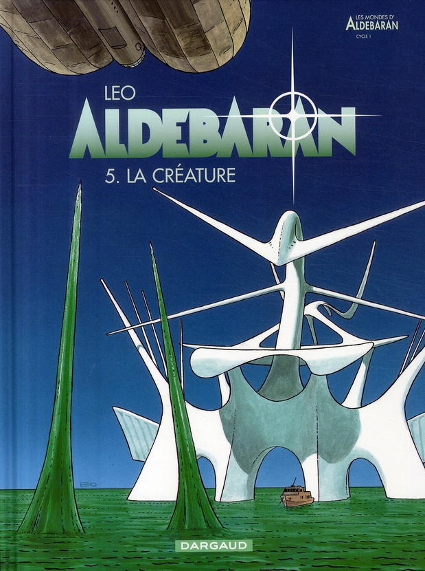 Aldébaran Tome 5 : La créature