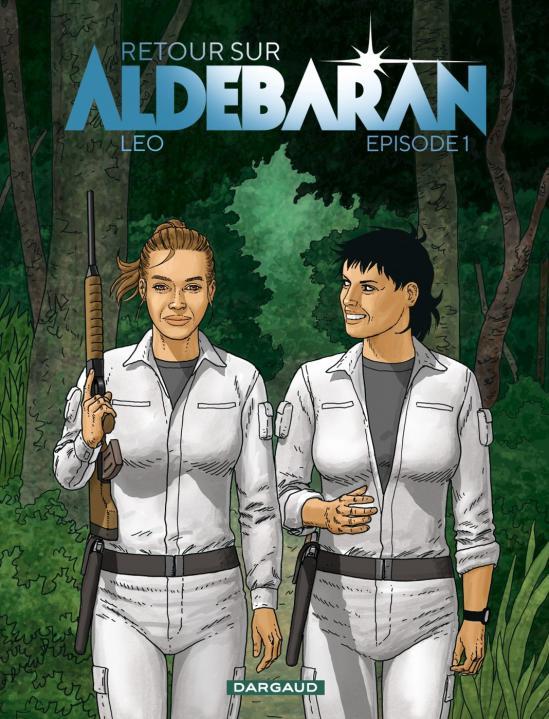 Retour sur Aldébaran Tome 1