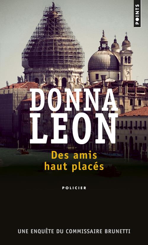 Des amis haut placés