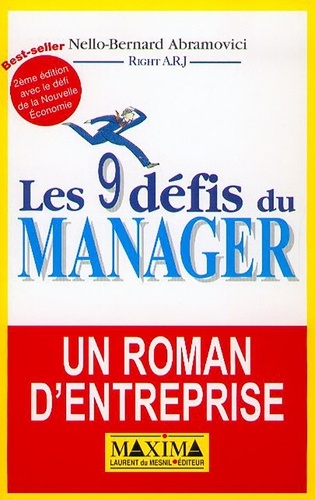 Les 9 défis du manager. 2ème édition