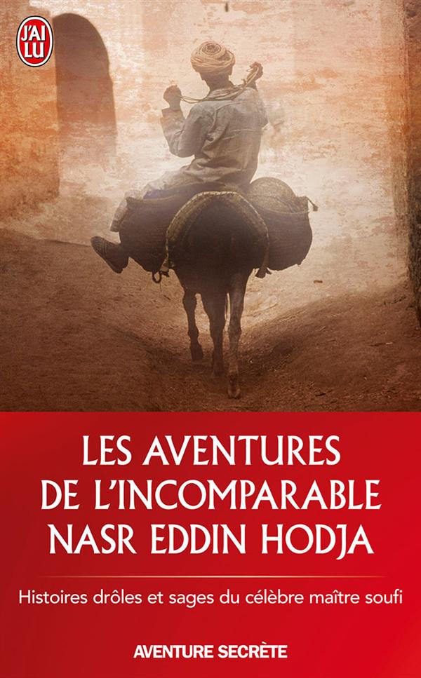 Les aventures de l'incomparable Nasr Eddin Hodja