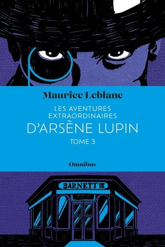Les Aventures extraordinaires d'Arsène Lupin Tome 3. 3
