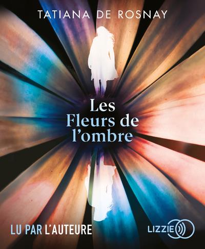 Les fleurs de l'ombre. 1 CD audio MP3