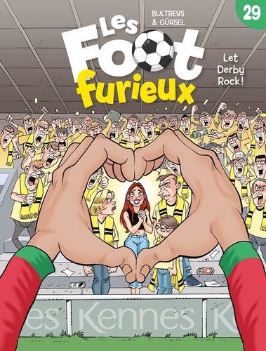 Les Foots Furieux Tome 29 : Let Derby Rock !