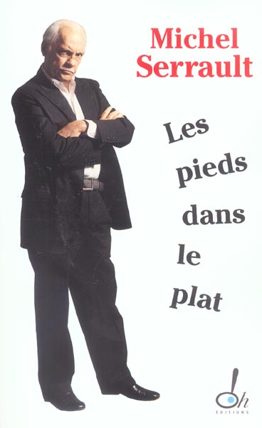 Les pieds dans le plat. Journal 2003-2004