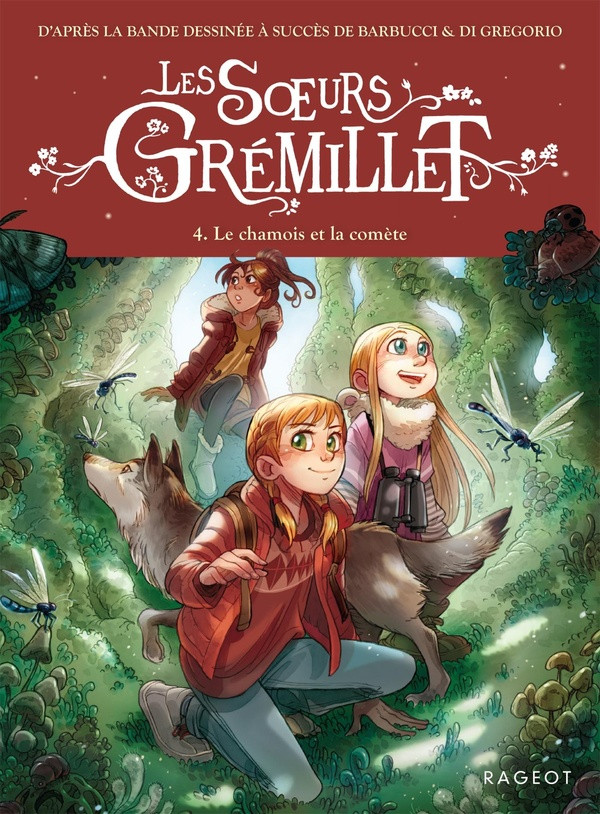 Les soeurs Grémillet Tome 4 : Le chamois et la comète