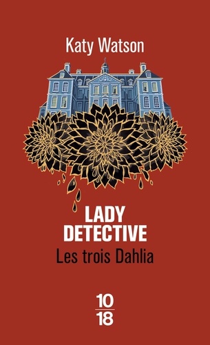 Les trois Dahlia/02/Lady détective