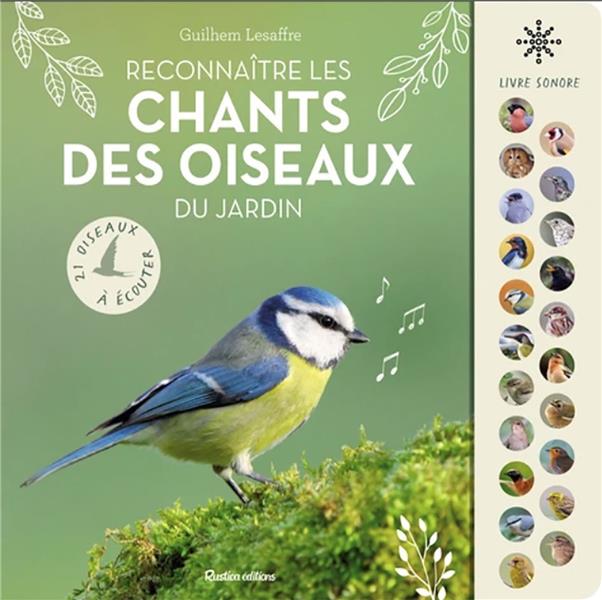 Reconnaître les chants des oiseaux du jardin. Livre sonore