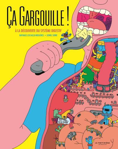 Ca gargouille ! A la découverte du systeme digestif !