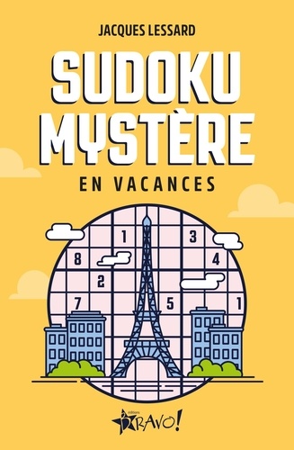 Sudoku mystère en vacances. 150 grilles