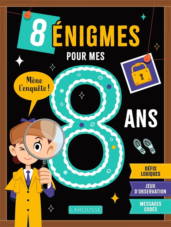 8 ENIGMES POUR MES 8 ANS
