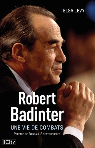 Robert Badinter. Une vie de combats