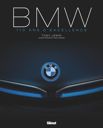 BMW. 110 ans d'excellence, 4e édition