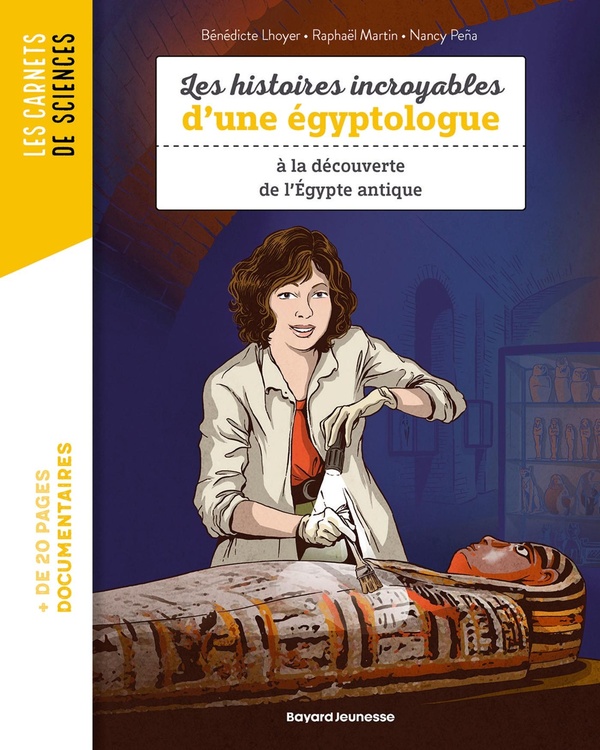 Les histoires incroyables d'une égyptologue à la découverte de l'Egypte antique
