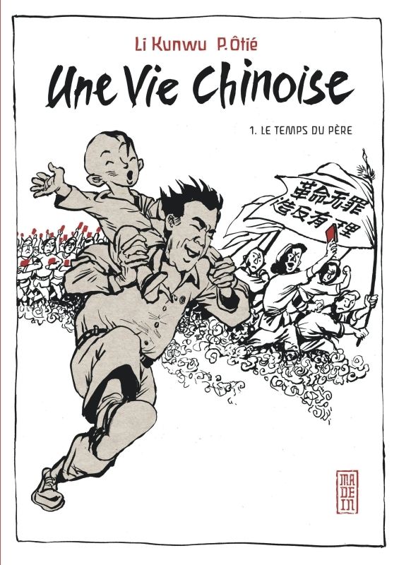 Une vie chinoise Tome 1