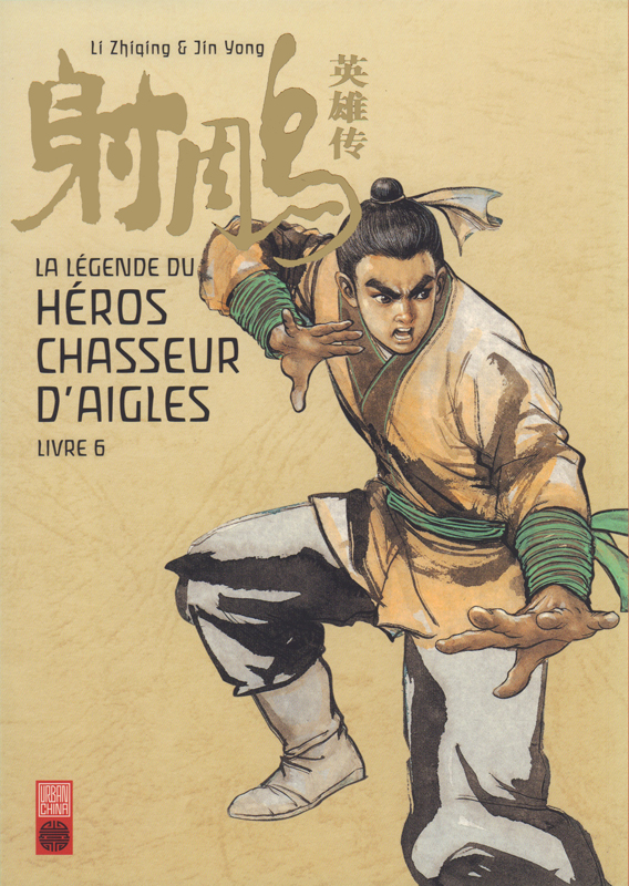 La légende du héros chasseur d'aigles Tome 6