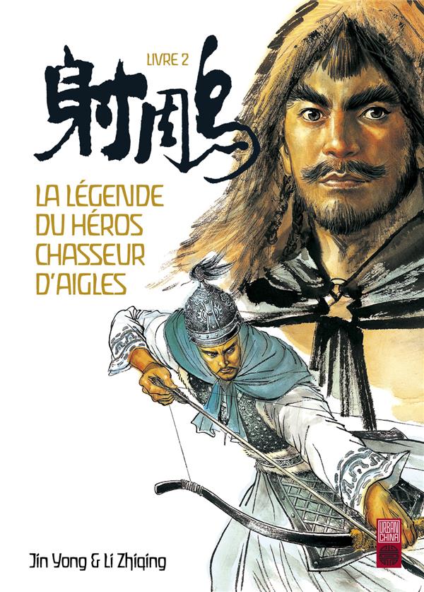 La légende du héros chasseur d'aigles Tome 2