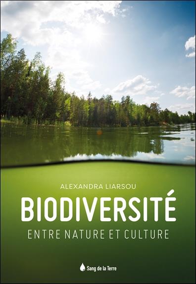 Biodiversité. Entre nature et culture