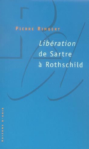 Libération de Sartre à Rothschild