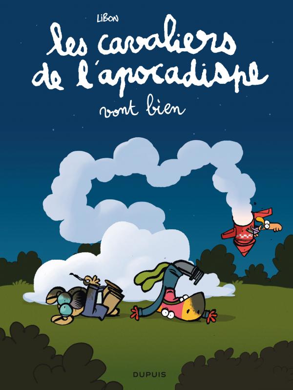 Les cavaliers de l'apocadispe Tome 3 : Les cavaliers de l'apocadispe vont bien