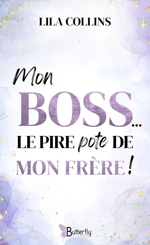 MON BOSS, LE PIRE POTE DE MON FRERE !