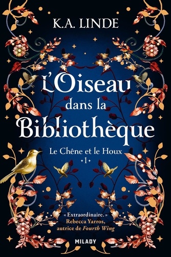 Le Chêne et le Houx Tome 1 : L'Oiseau dans la Bibliothèque