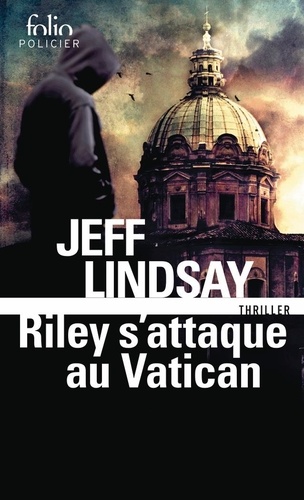 Riley s'attaque au Vatican